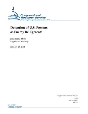 Detention of U.S. Persons as Enemy Belligerents