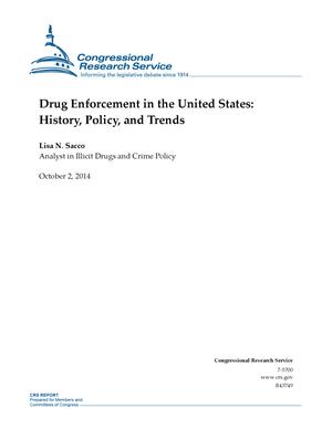 Drug Enforcement in the United States: History, Policy, and Trends