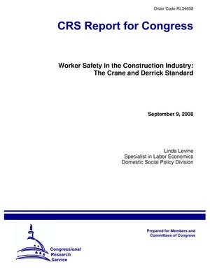 Worker Safety in the Construction Industry: The Crane and Derrick Standard