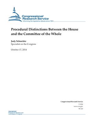 Procedural Distinctions Between the House and the Committee of the Whole