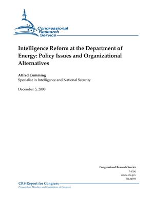 Intelligence Reform at the Department of Energy: Policy Issues and Organizational Alternatives