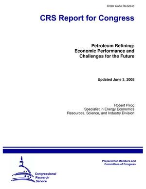 Petroleum Refining: Economic Performance and Challenges for the Future