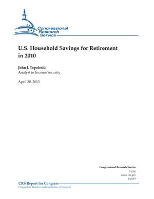 U.S. Household Savings for Retirement in 2010