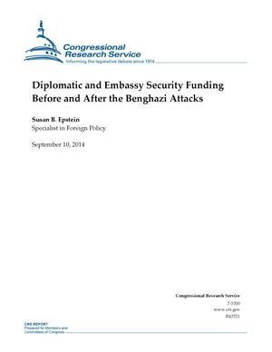 Diplomatic and Embassy Security Funding Before and After the Benghazi Attacks