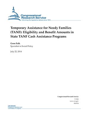 Temporary Assistance for Needy Families (TANF): Eligibility and Benefit Amounts in State TANF Cash Assistance Programs
