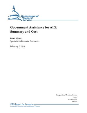 Primary view of object titled 'Government Assistance for AIG: Summary and Cost'.