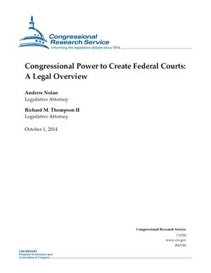 Congressional Power to Create Federal Courts: A Legal Overview