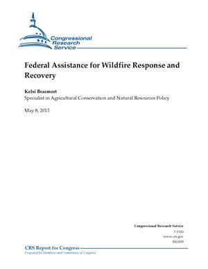 Federal Assistance for Wildfire Response and Recovery
