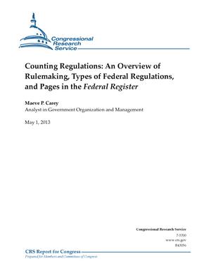 Counting Regulations: An Overview of Rulemaking, Types of Federal Regulations, and Pages in the Federal Register