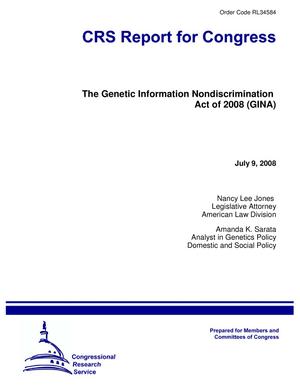 The Genetic Information Nondiscrimination Act of 2008 (GINA)