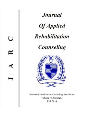Primary view of object titled 'Journal of Applied Rehabilitation Counseling, Volume 45, Number 3, Fall 2014'.