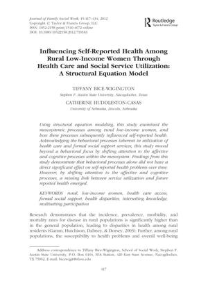Primary view of object titled 'Influencing Self-Reported Health Among Rural Low-Income Women Through Health Care and Social Service Utilization: A Structural Equation Model'.