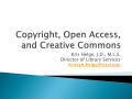 Presentation: Copyright, Open Access, and Creative Commons