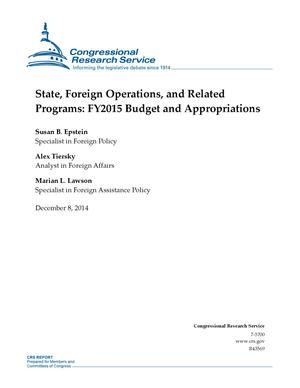 State, Foreign Operations, and Related Programs: FY2015 Budget and Appropriations