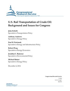 U.S. Rail Transportation of Crude Oil: Background and Issues for Congress