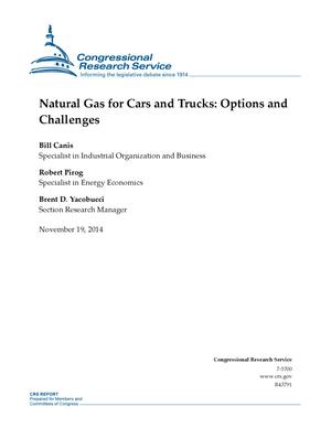 Natural Gas for Cars and Trucks: Options and Challenges