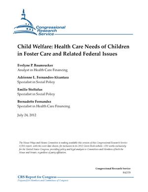 Child Welfare: Health Care Needs of Children in Foster Care and Related Federal Issues