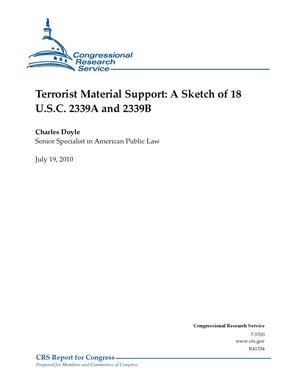 Primary view of object titled 'Terrorist Material Support: A Sketch of 18 U.S.C. 2339A and 2339B'.