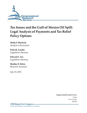 Tax Issues and the Gulf of Mexico Oil Spill: Legal Analysis of Payments and Tax Relief Policy Options