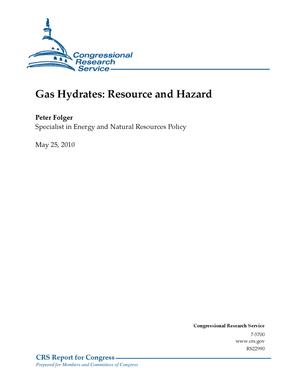 Gas Hydrates: Resource and Hazard