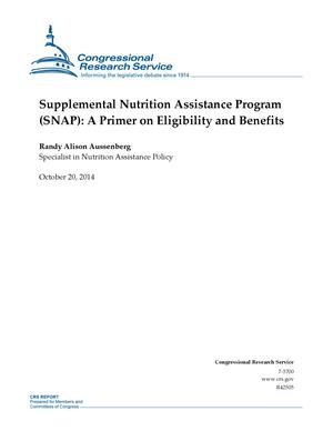 Supplemental Nutrition Assistance Program (SNAP): A Primer on Eligibility and Benefits