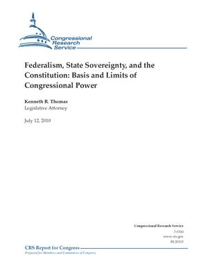 Federalism, State Sovereignty, and the Constitution: Basis and Limits of Congressional Power