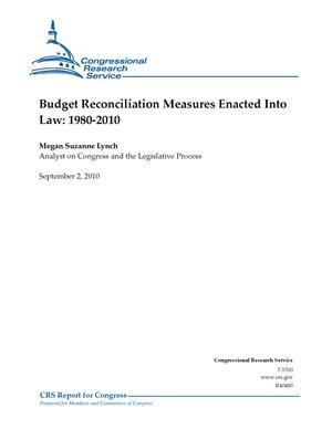 Budget Reconciliation Measures Enacted Into Law: 1980-2010