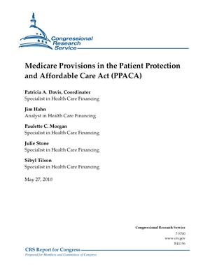 Medicare Provisions in the Patient Protection and Affordable Care Act (PPACA)