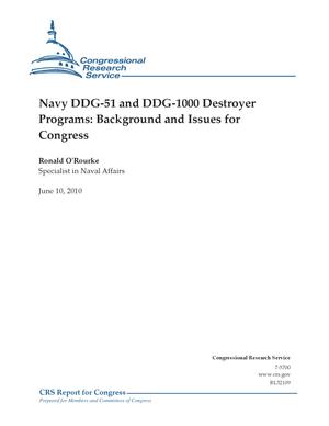 Navy DDG-51 and DDG-1000 Destroyer Programs: Background and Issues for Congress