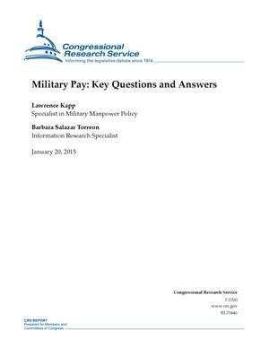 Military Pay and Benefits: Key Questions and Answers