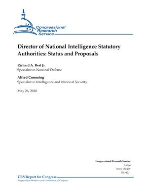 Primary view of object titled 'Director of National Intelligence Statutory Authorities: Status and Proposals'.