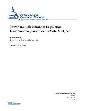 Terrorism Risk Insurance Legislation: Issue Summary and Side-by-Side Analysis