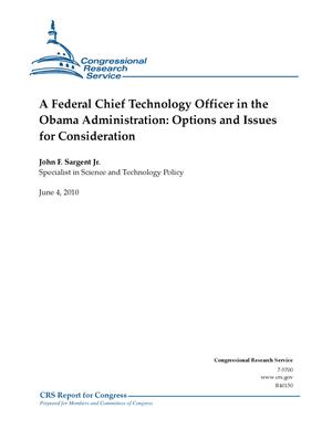 A Federal Chief Technology Officer in the Obama Administration: Options and Issues for Consideration