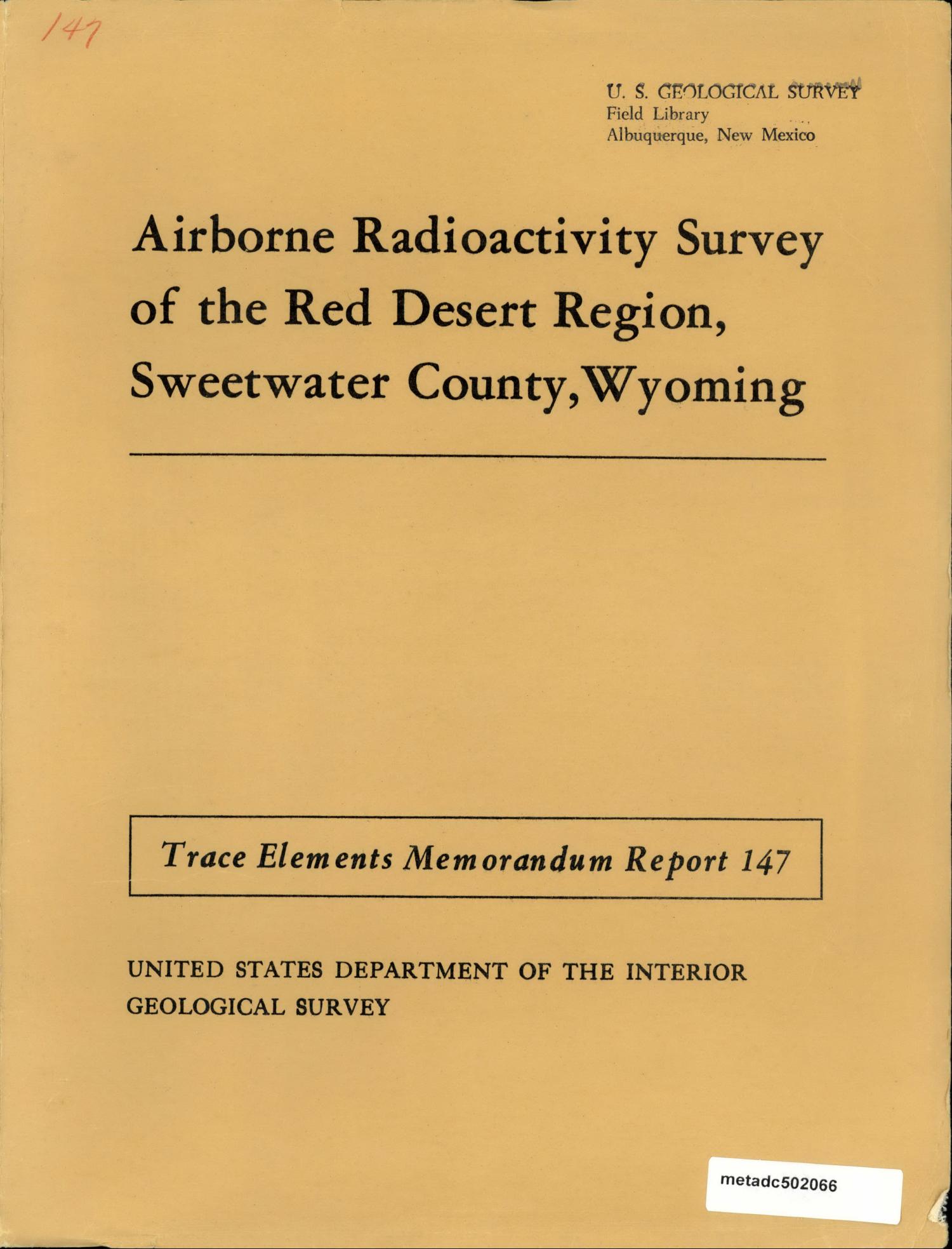 Airborne Radioactivity Survey of the Red Desert Region, Sweetwater County, Wyoming
                                                
                                                    Front Cover
                                                