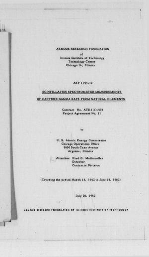 Scintillation spectrometer measurements of capture gamma rays from natural elements : fourth quarterly report covering the period March 15, 1962 to June 14, 1962
