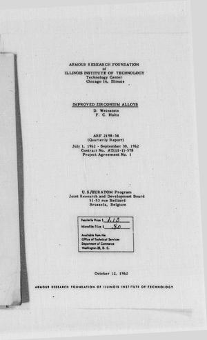 Improved Zirconium Alloys Quarterly Report: July - September 1962