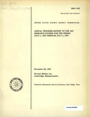 Nuclear Metals Annual Progress Report: 1956-1957