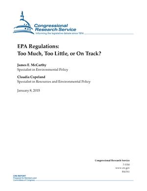 EPA Regulations: Too Much, Too Little, or On Track?