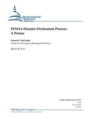 FEMA's Disaster Declaration Process: A Primer