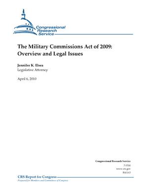 The Military Commissions Act of 2009: Overview and Legal Issues
