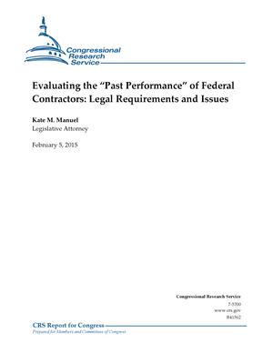 Evaluating the "Past Performance" of Federal Contractors: Legal Requirements and Issues