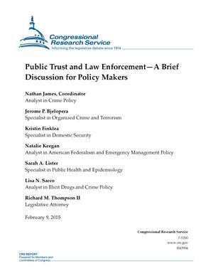 Public Trust and Law Enforcement--A Brief Discussion for Policy Makers