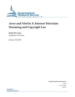 Primary view of object titled 'Aereo and FilmOn X: Internet Television Streaming and Copyright Law'.
