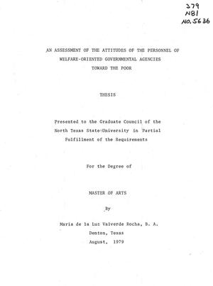 An Assessment of the Attitudes of the Personnel of Welfare-Oriented Governmental Agencies Toward the Poor