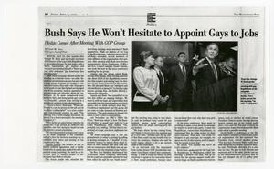 ["Bush Says He Won't Hesitate to Appoint Gays to Jobs" article, April 14, 2000]