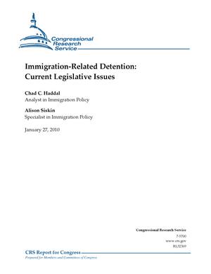 Immigration-Related Detention: Current Legislative Issues