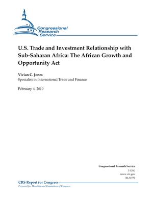 U.S. Trade and Investment Relationship with Sub-Saharan Africa: The African Growth and Opportunity Act