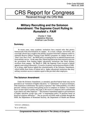 Military Recruiting and the Solomon Amendment: The Supreme Court Ruling in Rumsfeld v. FAIR