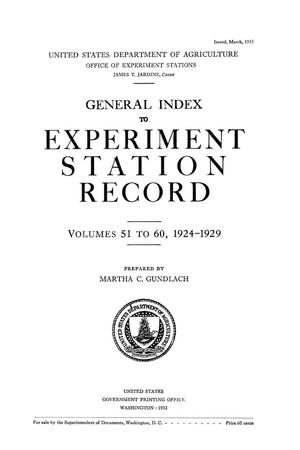 Primary view of object titled 'General Index to Experiment Station Record, Volumes 51 to 60, 1924-1929'.