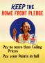 Primary view of Keep the home front pledge : pay no more than ceiling prices, pay your points in full.